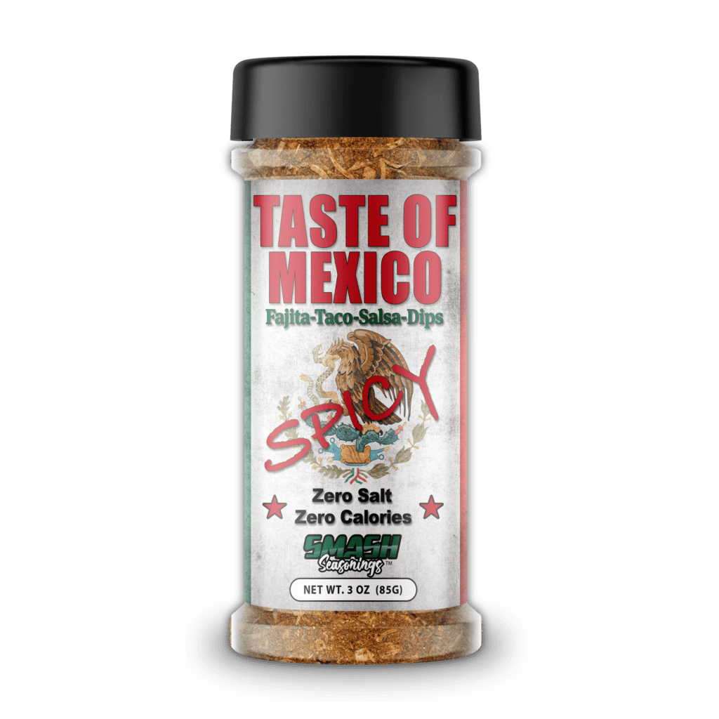 Spicy Taste Of Mexico Seasoning Smash Seasonings